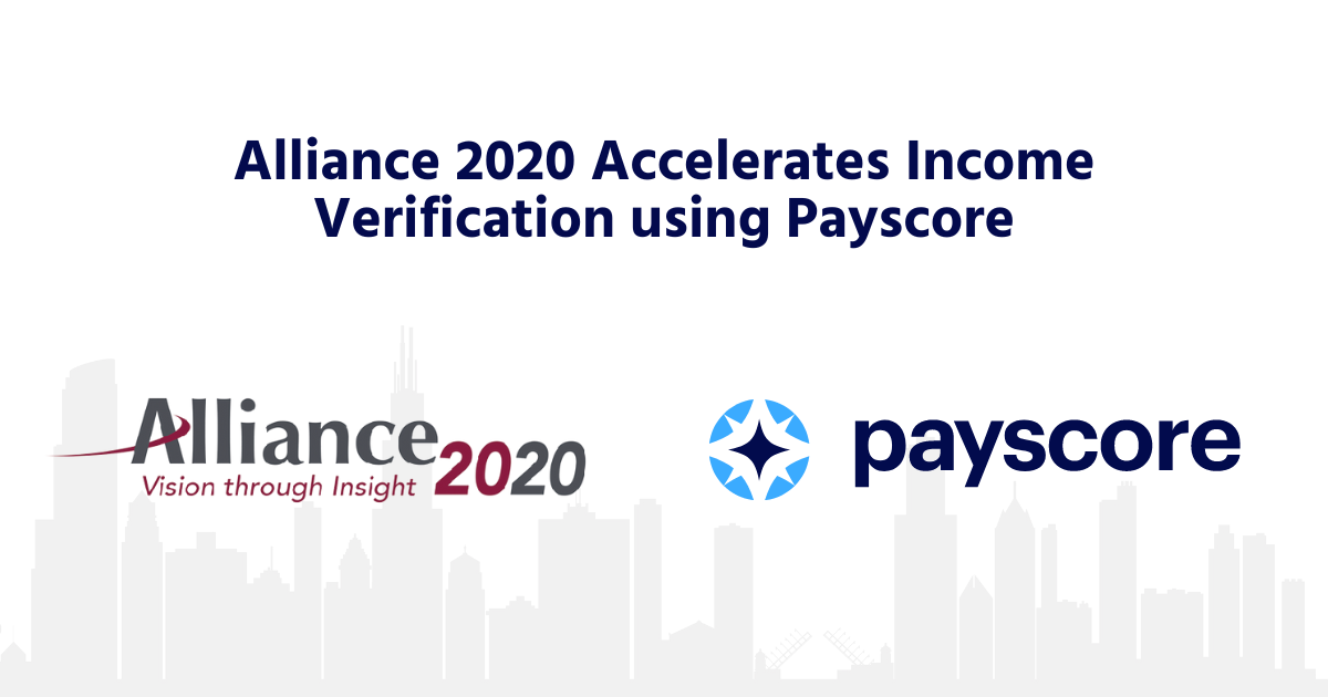 Alliance 2020 Accelerates Verification using Payscore